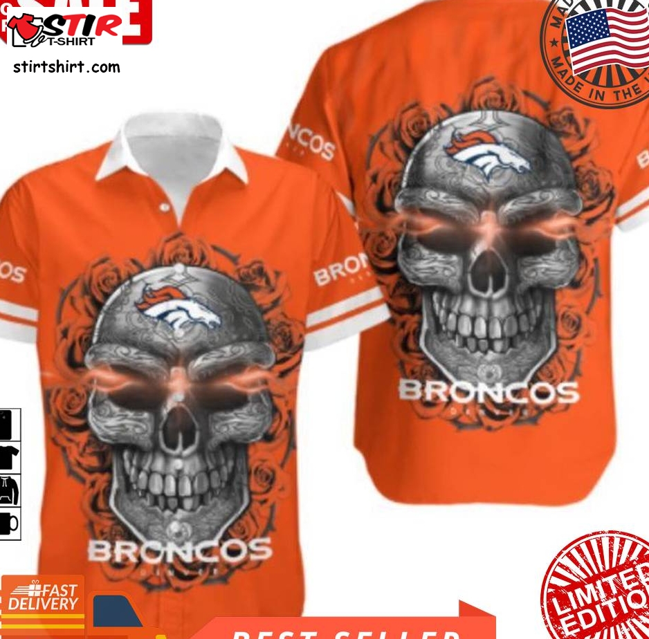 Denver Broncos Sugar Skull Nfl Gift For Fan Hawaiian Graphic Print Short Sleeve Hawaiian Shirt H97  Denver Broncos 