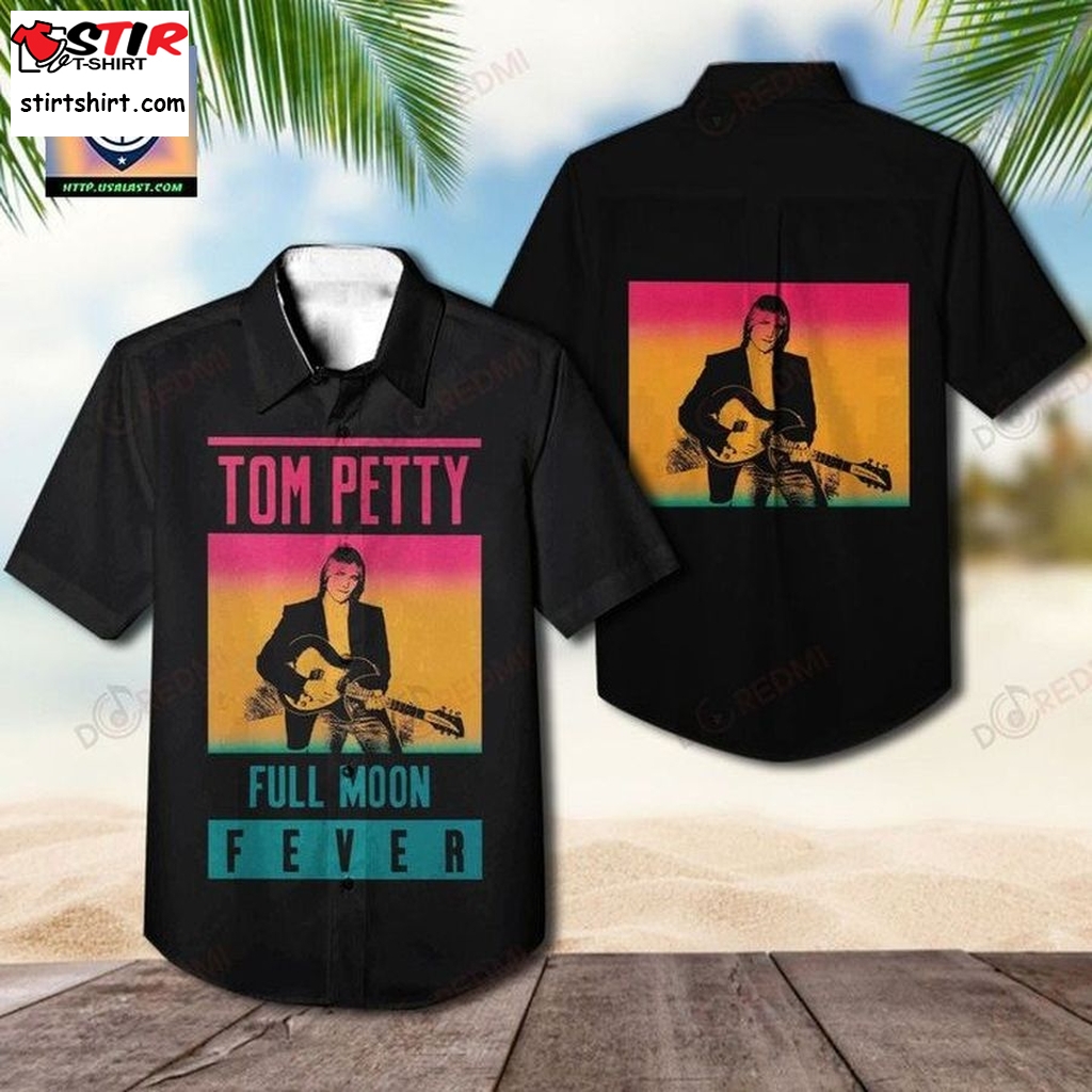 Discount Tom Petty And The Heartbreakers Full Moon Fever Hawaiian Shirt  Discount 