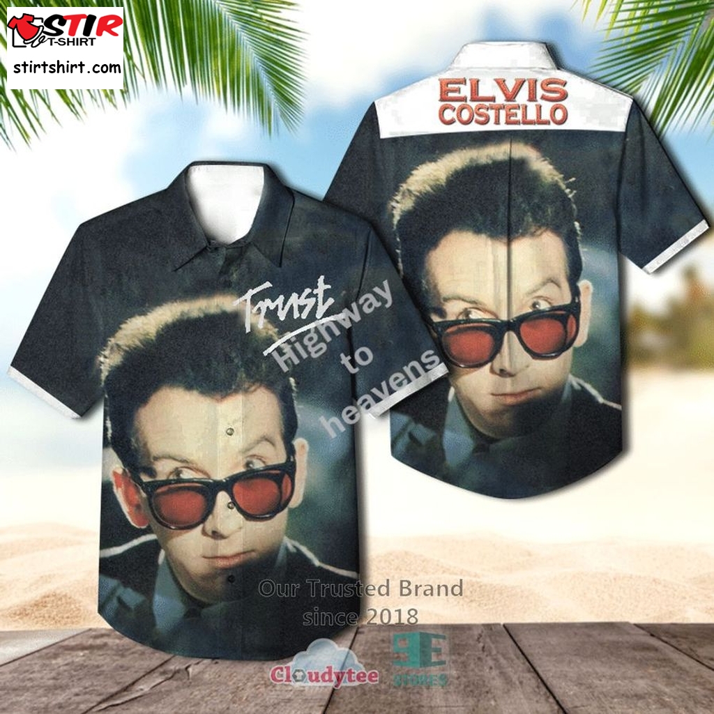 Elvis Costello Trust Casual Hawaiian Shirt    Elvis 
