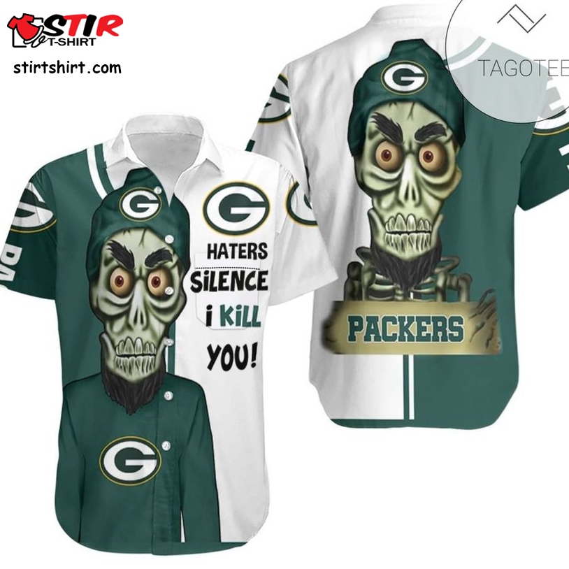 Green Bay Packers Haters I Kill You 3D Authentic Hawaiian Shirt 2023  Green Bay Packers 