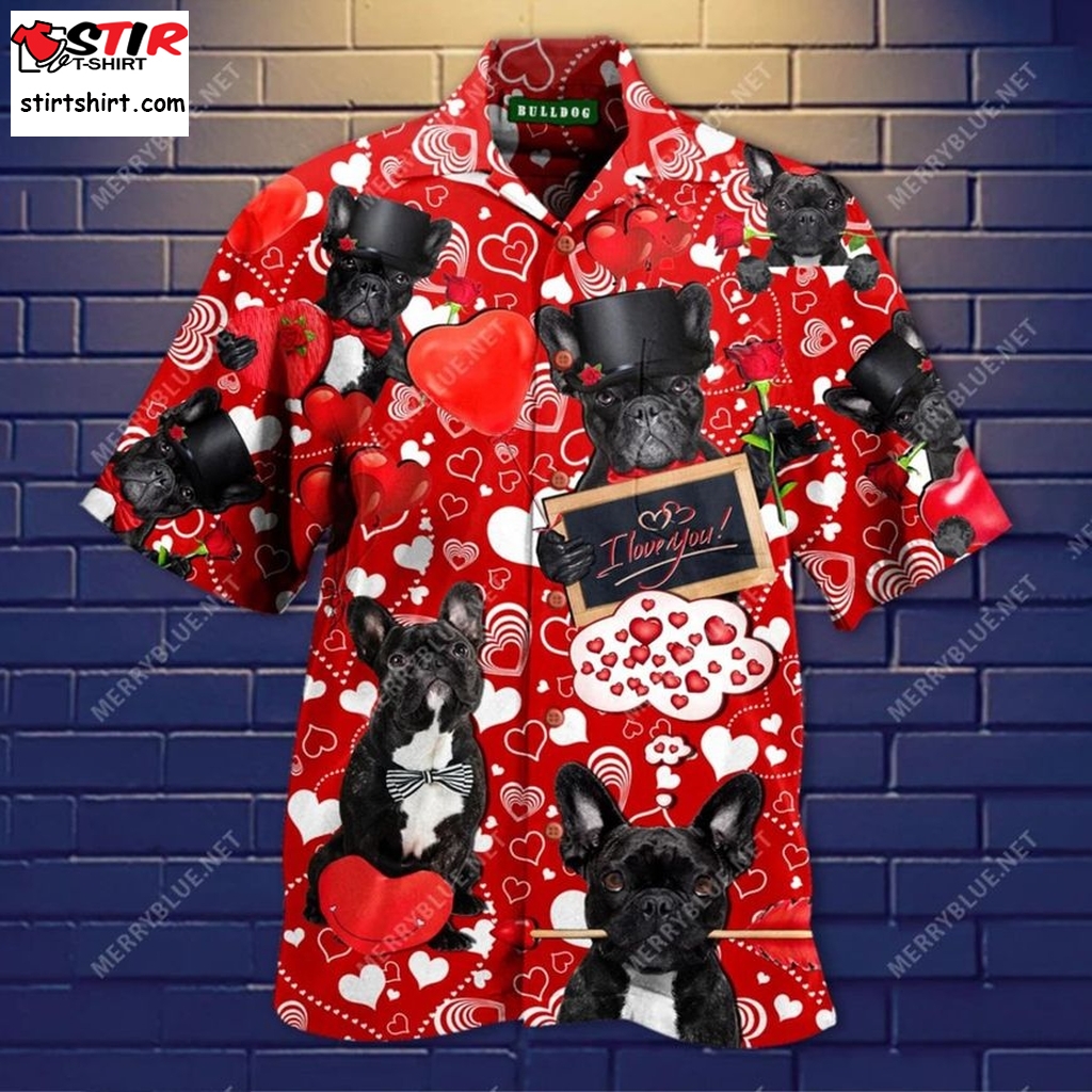 Happy Bulldog Valentines Day Hawaiian Shirt   Day Meme