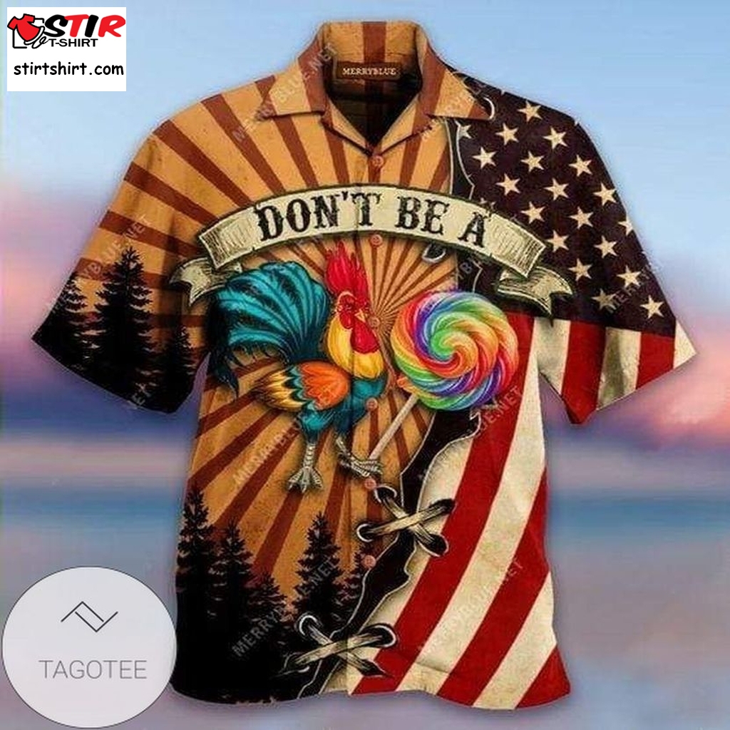 Hawaiian Aloha Shirts Dont Be A Rooster Lollipop  Rooster Top Gun 