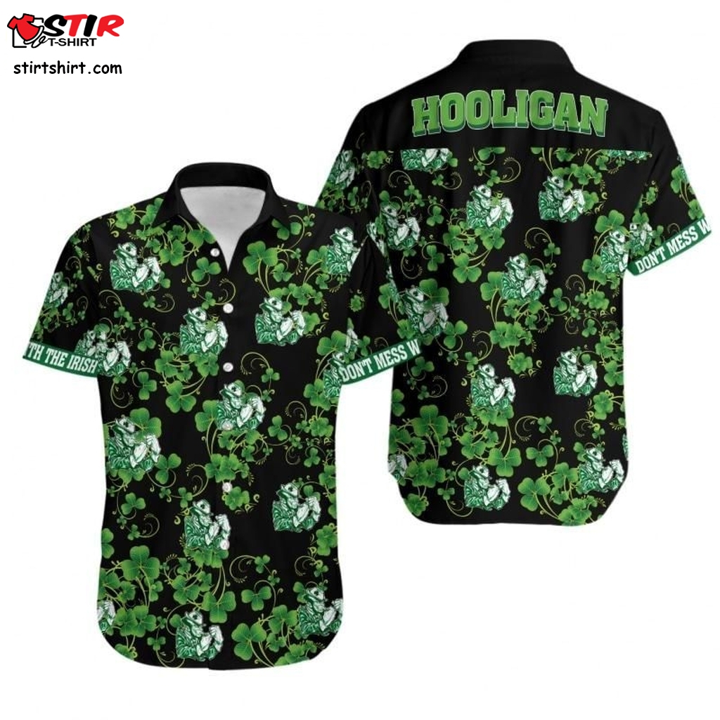 High Quality Hooligan Dont Mess With The Irish Green Black Patrick Hawaiian Aloha Shirts  Trader Joes 