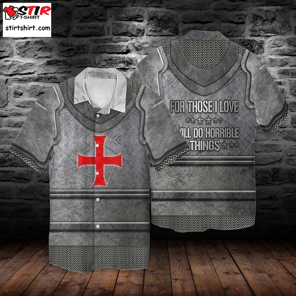 Knights Templar Armour For Those I Love Will Do Horrible Things For Men And Women Graphic Print Short Sleeve Hawaiian Casual Shirt Y97  Under Armour Hawaiian Golf Shirt