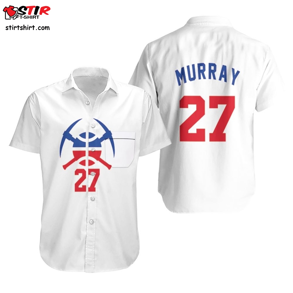 Nuggets Jamal Murray 2020 21 Earned Edition White Jersey Inspired Hawaiian Shirt   Styled