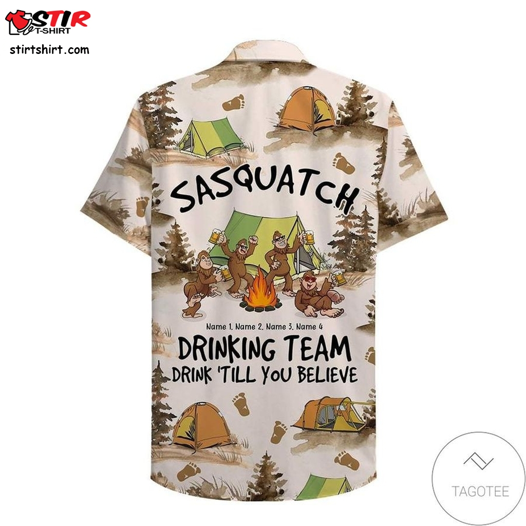 Personalized Camping Sasquatch Drinking Team Drink Till You Believe Hawaiian Shirt