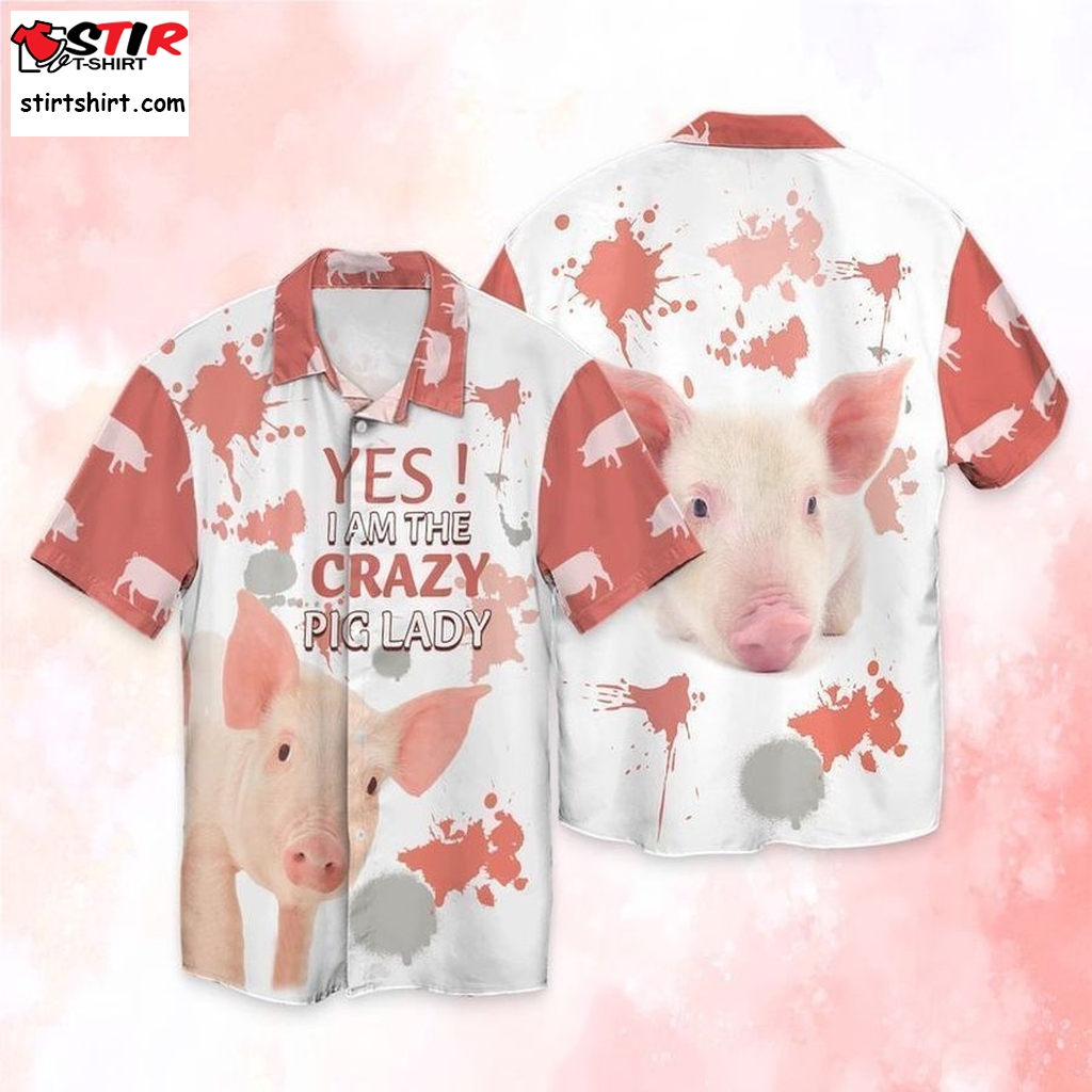 Pig Lady Yes I'M The Crazy Pig Lady For Men And Women Graphic Print Short Sleeve Hawaiian Casual Shirt Y97