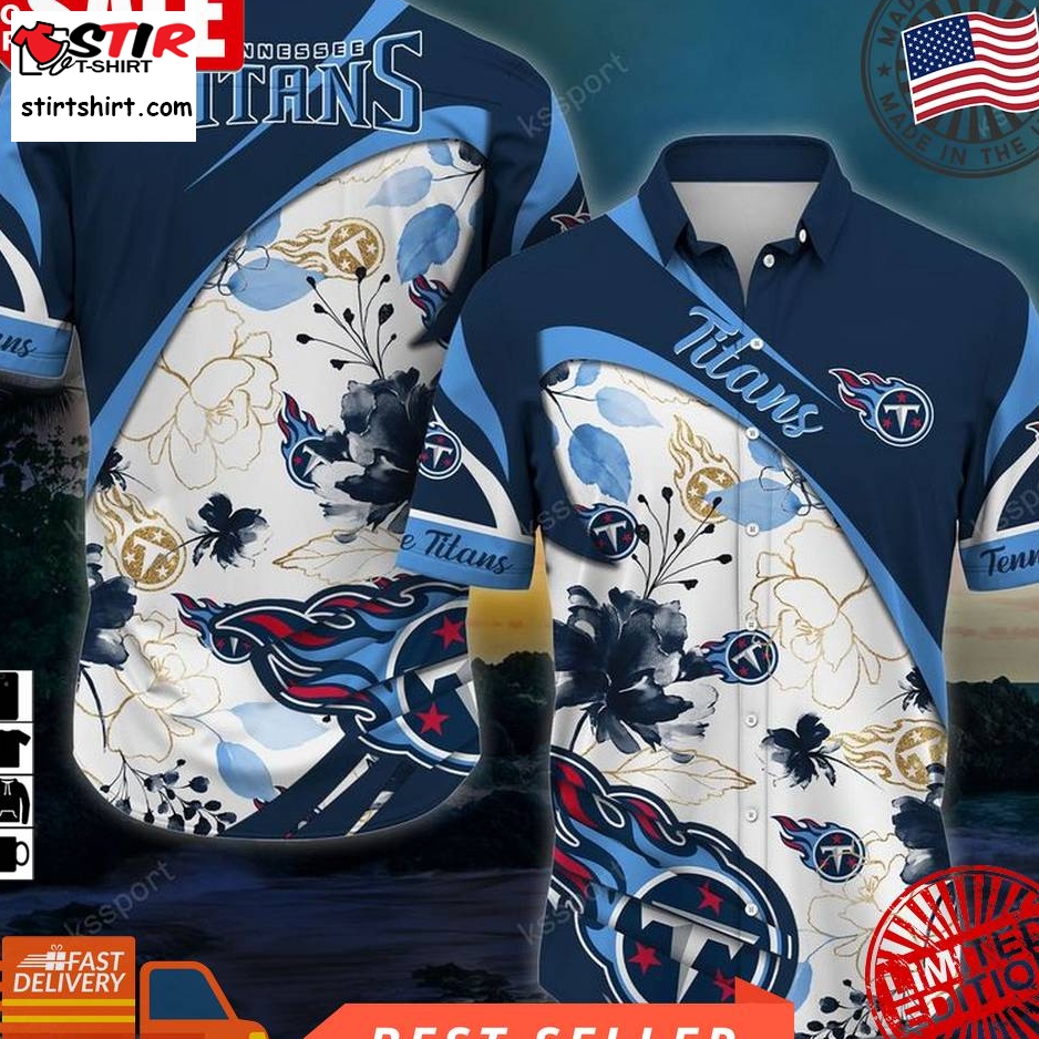 Tennessee Titans Nfl Special Hawaiian Shirt New Arrivals Summer  Tennessee Titans 