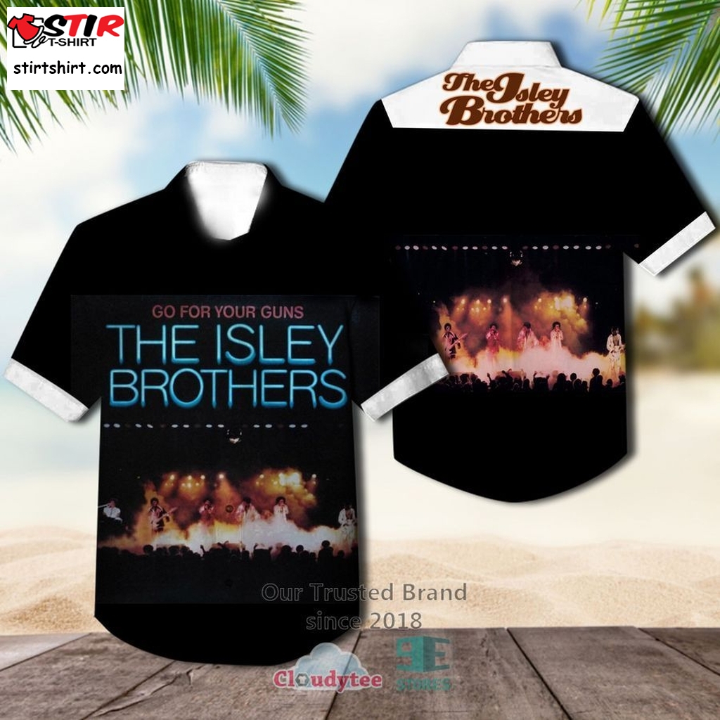 The Isley Brothers Go For Your Guns Hawaiian Casual Shirt    Gun 