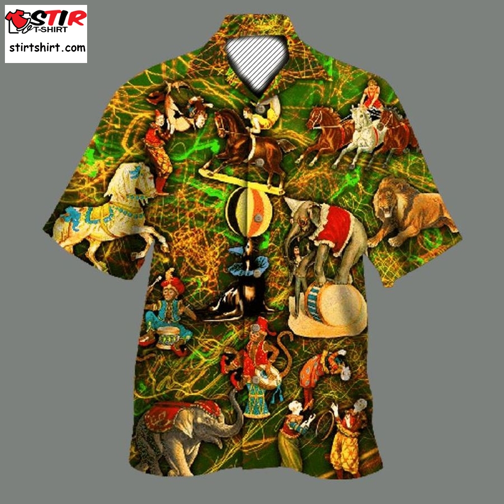 Circus Is Magical Life Hawaiian Shirt Pre11821, Hawaiian Shirt, Gun Funny Shirts, Gift Shirts, Graphic Tee  Gun s