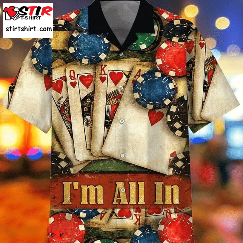 Poker All In Hawaiian Shirt Pre11328, Hawaiian Shirt, Beach Shorts, One Piece Swimsuit, Polo Shirt, Personalized Shirt, Funny Shirts, Gift Shirts