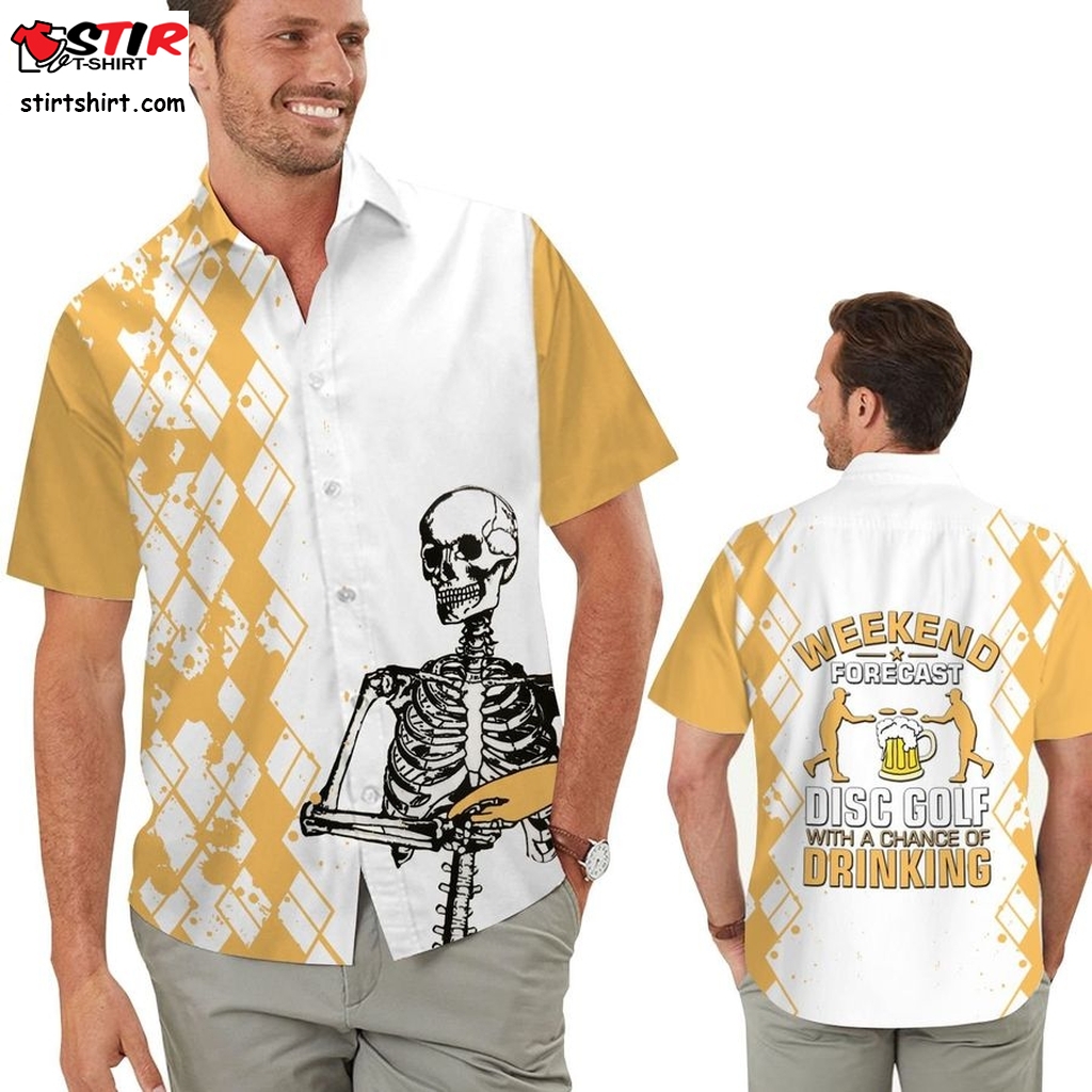 Weekend Forecast Disc Golf With A Chance Of Drinking Skeleton Men Hawaiian Shirt For Sport And Beer Lovers  Golf s