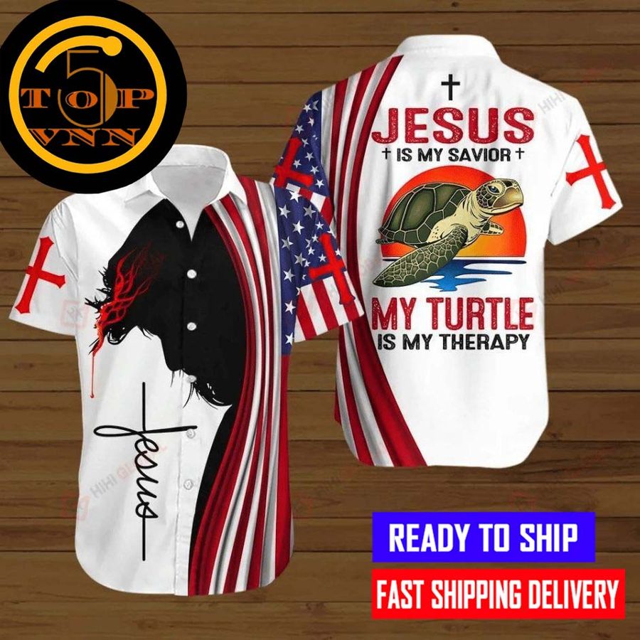4Th Of July Independence Day Jesus Bible Cross Jesus Is My Savior My Turtle Is My Therapy Hawaiian Shirt