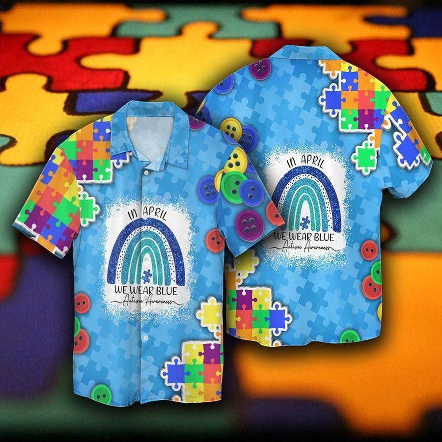Autism Awareness In April We Wear Blue For Men And Women Graphic Print Short Sleeve Hawaiian Casual Shirt Y97