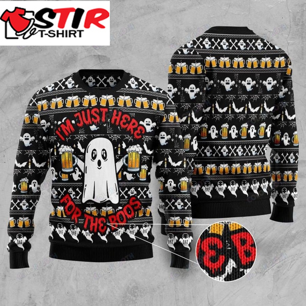 Boo Beer I&8217;M Just Here Halloween Sweater