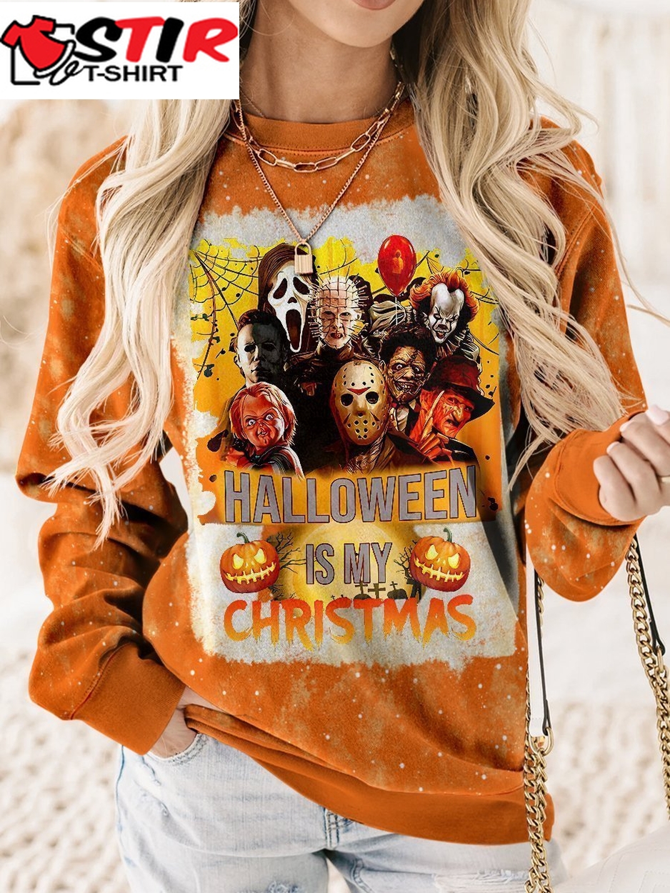 Halloween Is My Christmas Scary Print Long Sleeve Sweatshirt