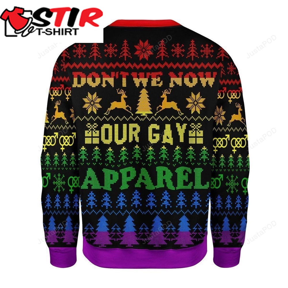 Merry Christmas Gearhomies Dont We Now Our Gay Apparel Ugly
