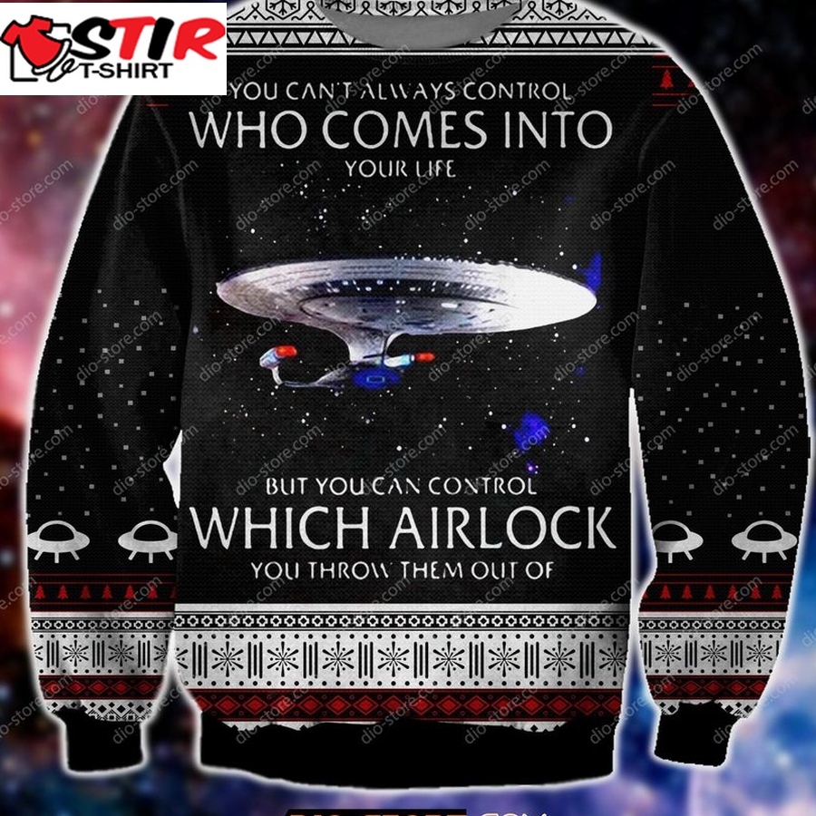 Cant Always Control Who Comes Into Life 3D Print Ugly Christmas Sweater Hoodie All Over Printed Cint10173, All Over Print, 3D Tshirt, Hoodie