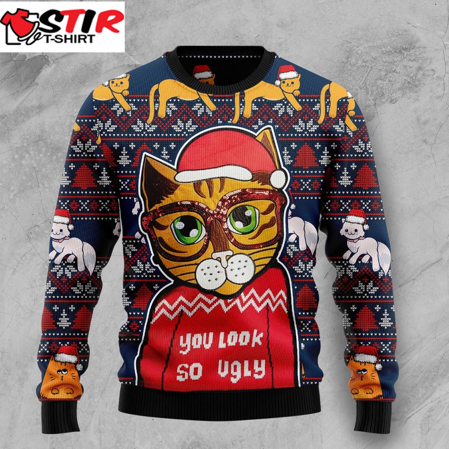 Cat You Lool So Ugly Ht100811 Ugly Christmas Sweater   70