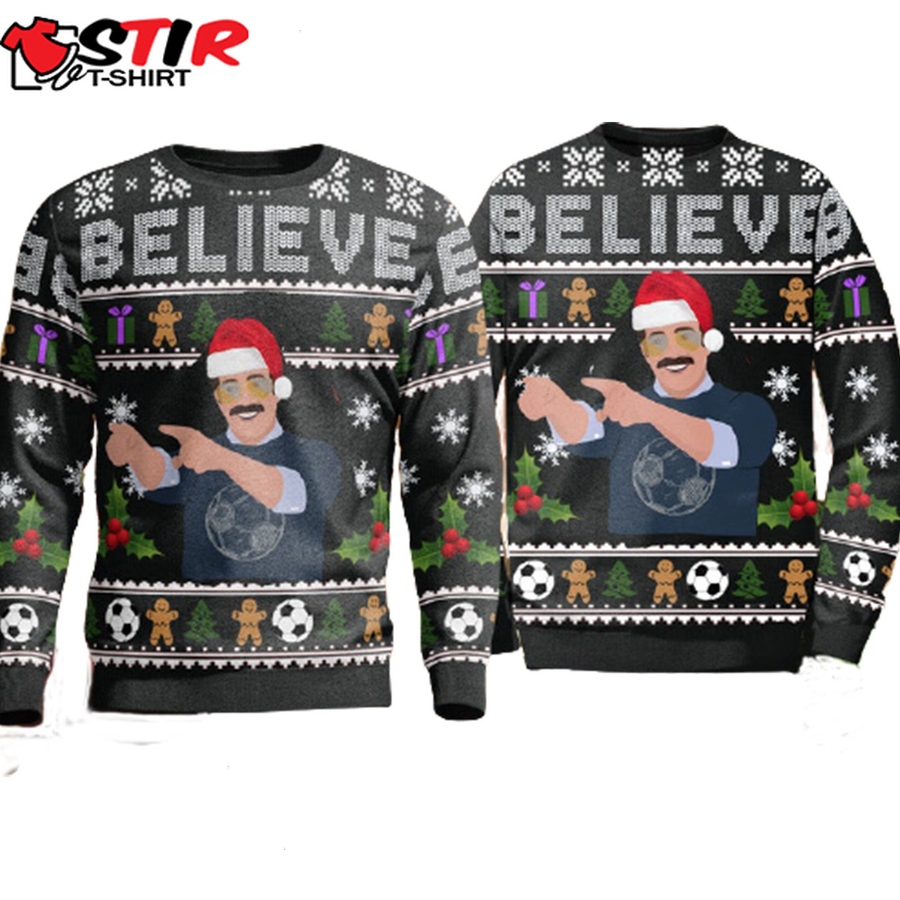 Christmas Gift Believe Team Lasso Ugly Sweater