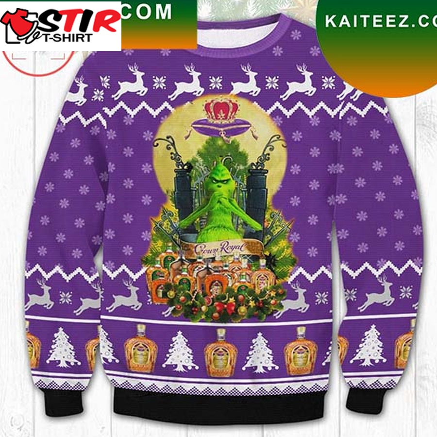 Crown Royal Grinch Christmas Ugly Sweater StirTshirt
