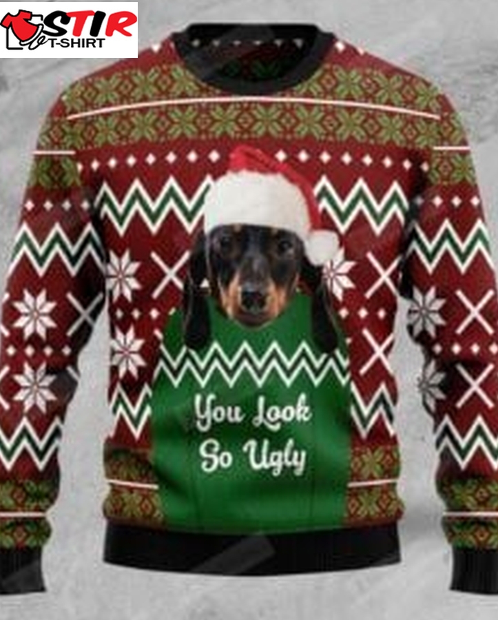 Dachshund You Look So Ugly Ugly Christmas Sweater, All Over Print Sweatshirt