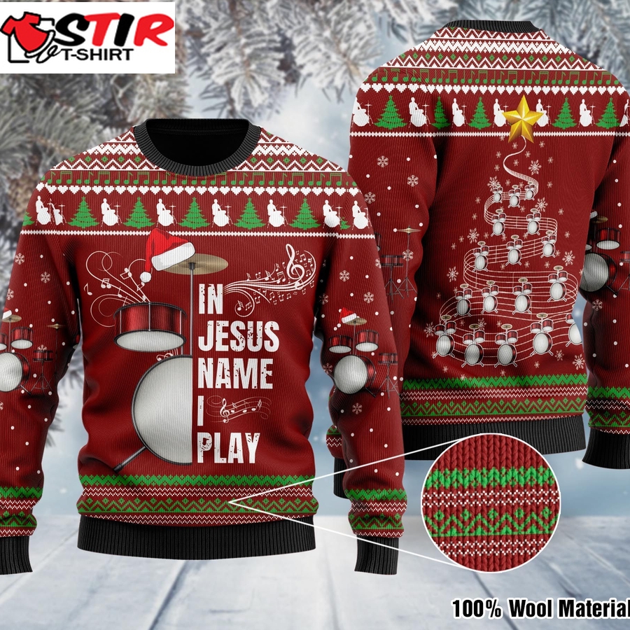 Drum In Jesus Name I Play Ugly Sweater For Drum Lovers On National Ugly Sweater Day And Christmas Time   717