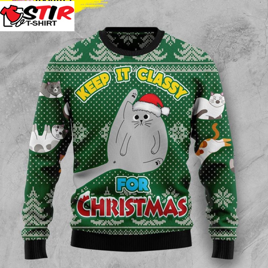 Grey Cat Keep It Classy Cat Ugly Christmas Sweater