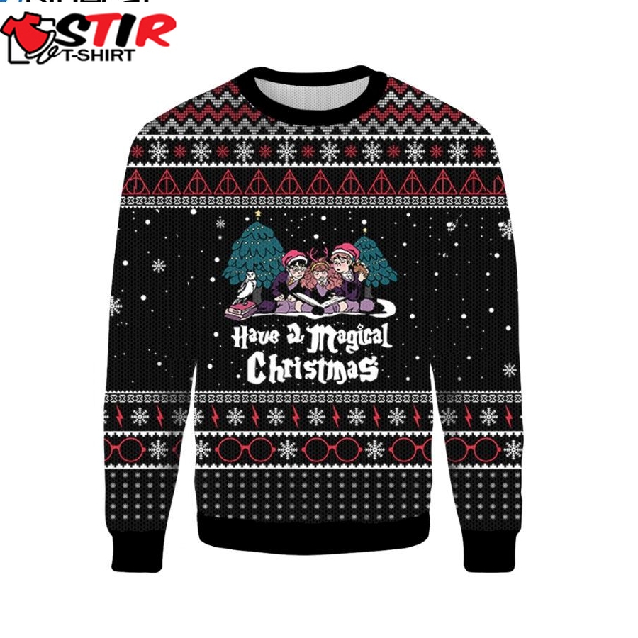 Have A Magical Ugly Christmas Sweater Have A Magical Sweater