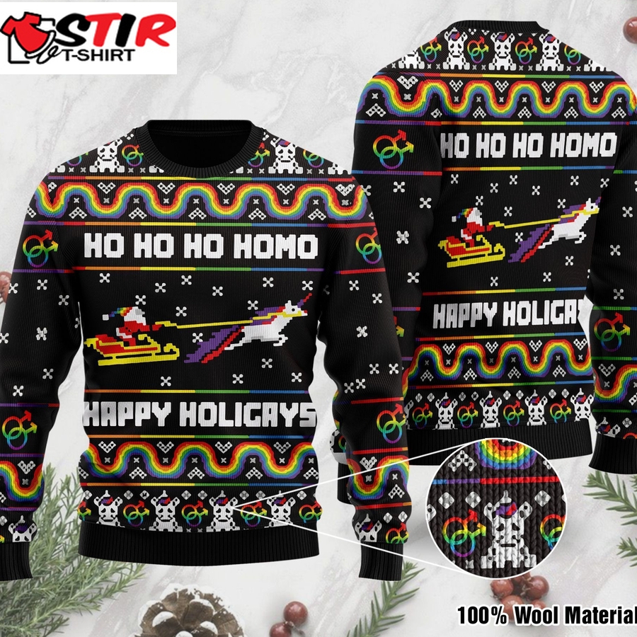 Ho Ho Ho Homo Happy Holigays With Santa And Unicorn Ugly Sweater For Gay On National Ugly Sweater Day And Christmas Time