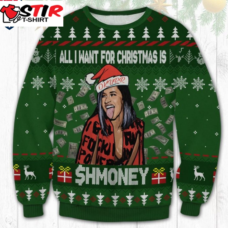 Hot Cardi B Meme All I Want For Christmas Is Shmoney Ugly Christmas Sweater