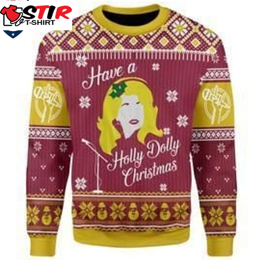 Hot Have A Holly Dolly Christmas Ugly Christmas Sweater