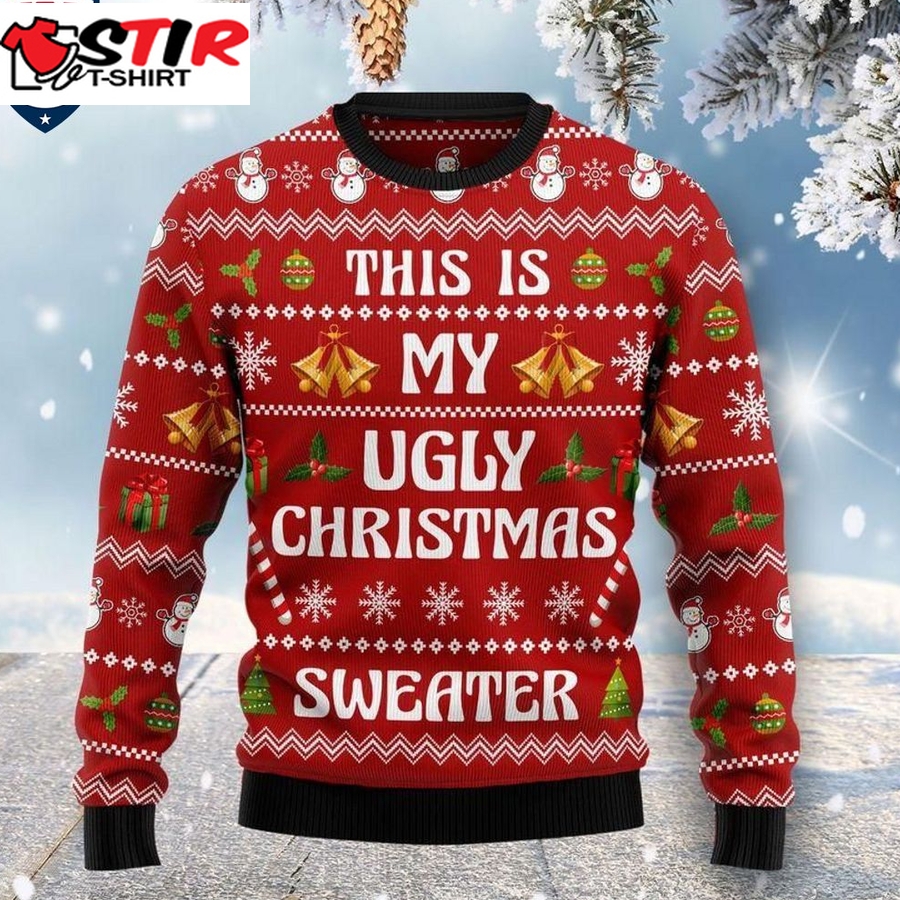 Hot This Is My Ugly Christmas Sweater 3D Sweater