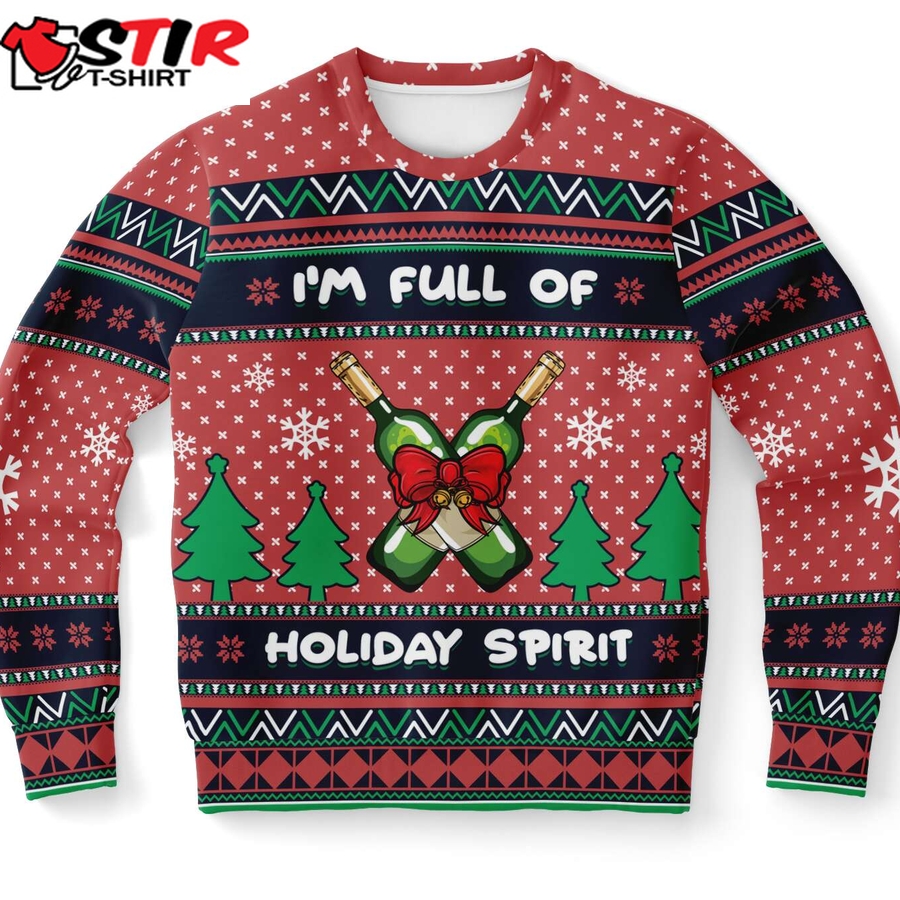 Im Full Of Holiday Spirit Ugly Christmas Sweater