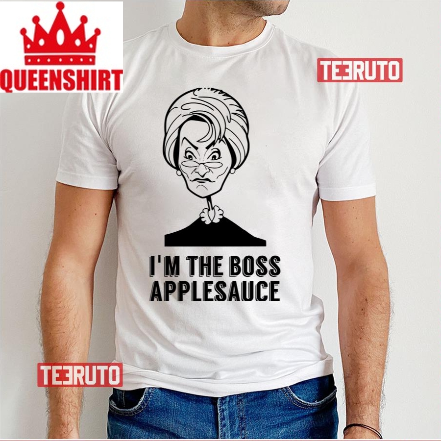 Judge Judy Quote I'm The Boss Applesauce Premium Unisex T Shirt