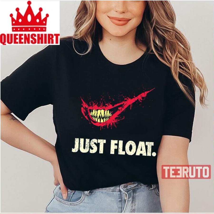 Just Float Nike Slogan It Clown Movie Unisex T Shirt