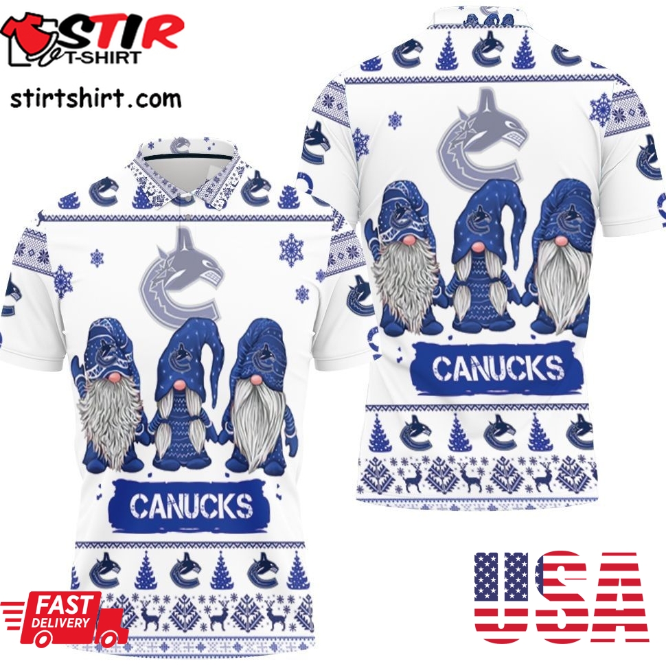 Christmas Gnomes Vancouver Canucks Ugly Sweatshirt Christmas 3D Polo Shirt All Over Print Shirt 3D T Shirt