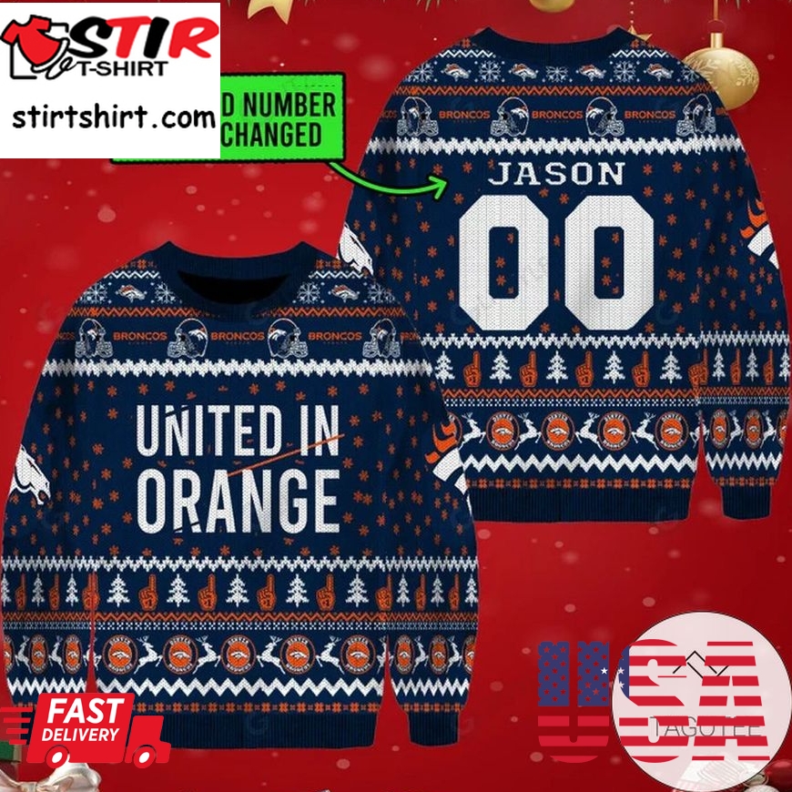 Denver Broncos United In Orange Ugly Sweater