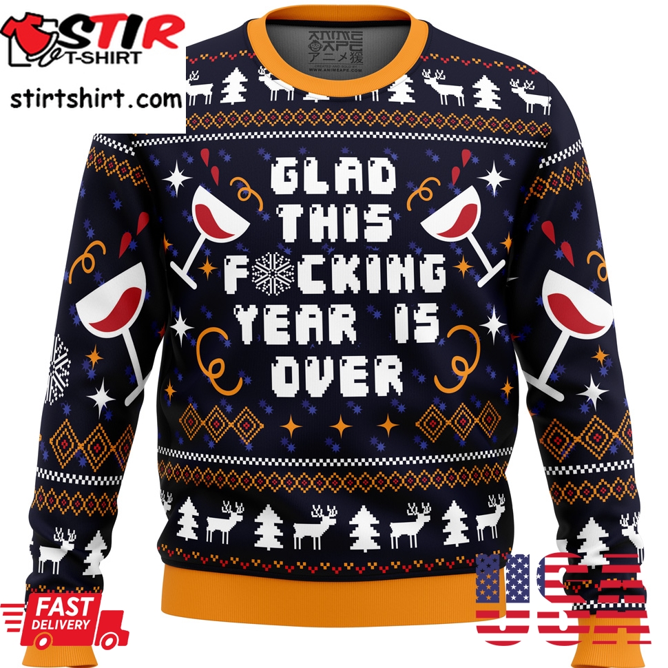 Glad This Fucking Year Is Over Pop Culture Ugly Christmas Sweater