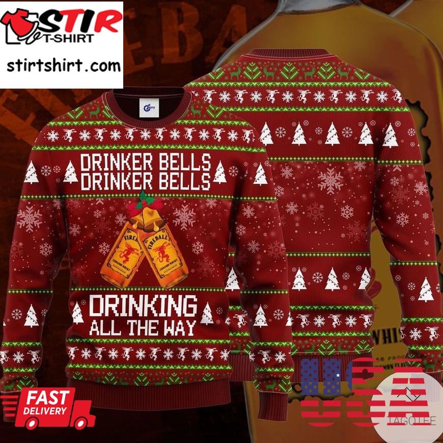 Jerry Gear Fireball Drinker Bells Drinker Bells Drinking All The Way Ugly Sweater