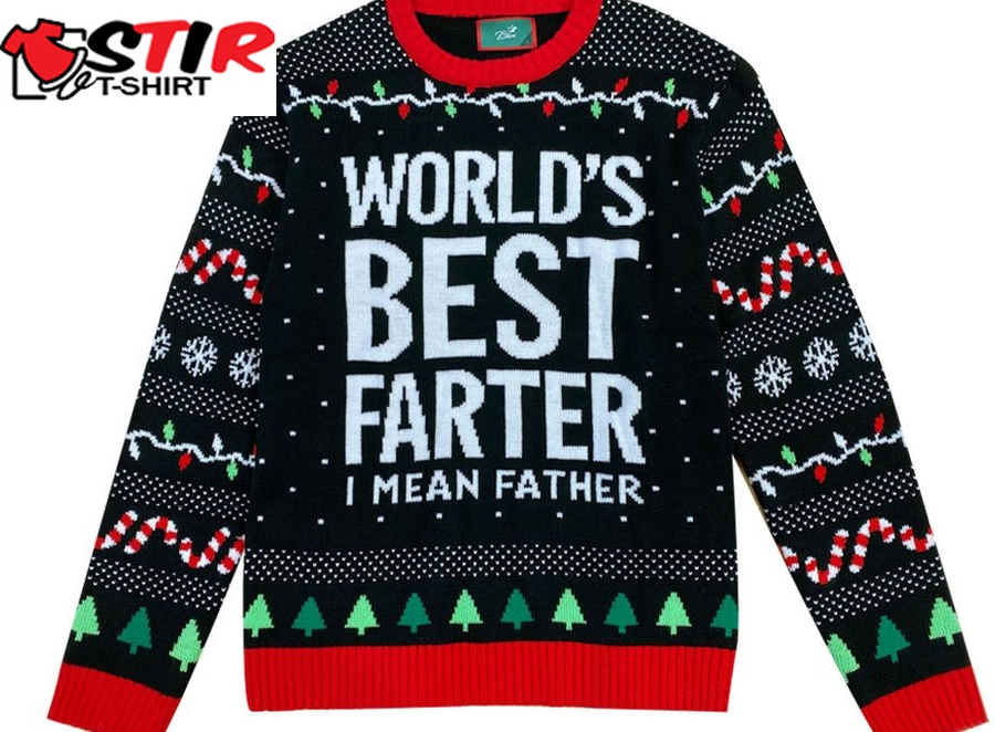 Mens Ugly Christmas Sweater Gift For Him Worlds Best Farter I Mean Father Gift For Dad Christmas Holiday Shirts Xmas Party Funny Humor Christmas Ugly Xmas Sweater   1751