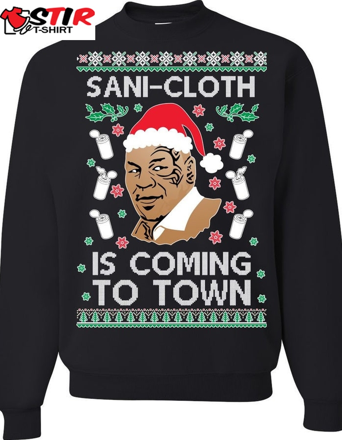 Mike Tyson Sani Cloth Is Coming To Town Ugly Sweatshirt, Christmas Ugly Sweater   800