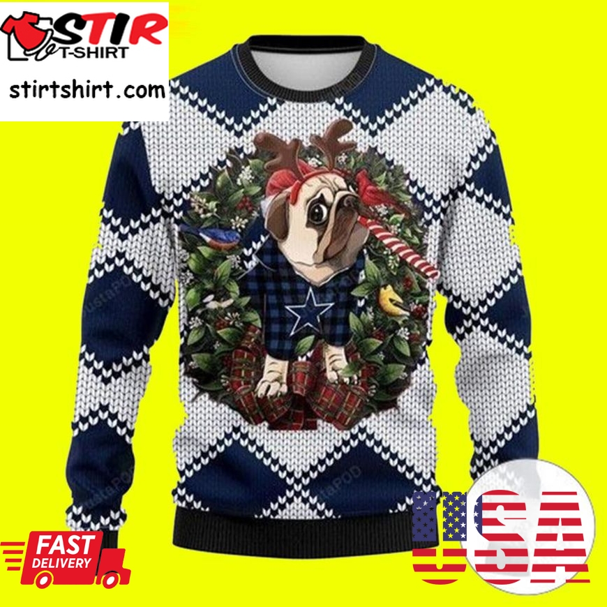 Nfl Dallas Cowboys Pug Dog Ugly Christmas Sweater Dallas Cowboys Ugly Christmas Sweater