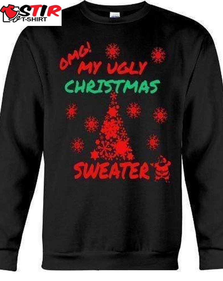 Omg My Ugly Christmas Sweater   Unisex   Sizes Small To 5Xl Ugly Christmas Sweater
