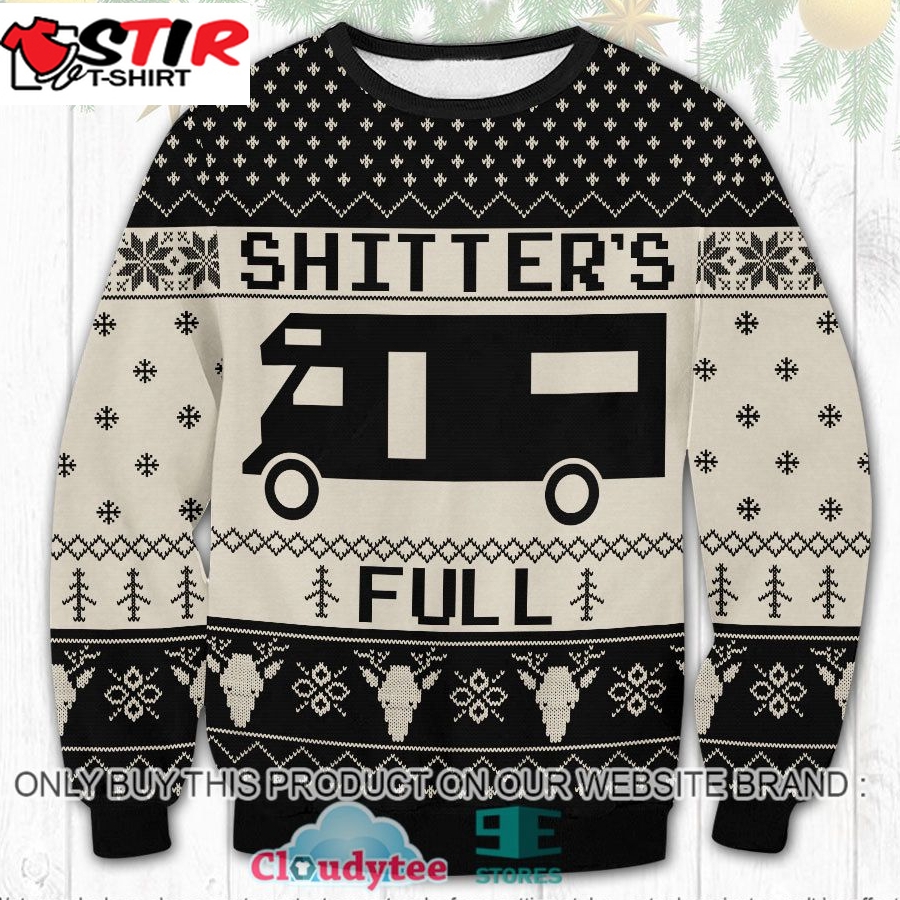 Shitter's Full Christmas Ugly Sweater &8211; Limited Edition