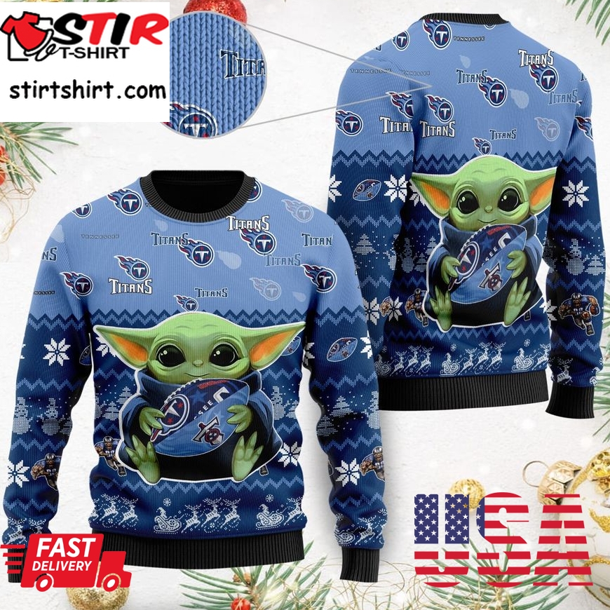 Tennessee Titans Baby Yoda Shirt For American Football Fans Ugly Christmas Sweater, Ugly Sweater, Christmas Sweaters, Hoodie, Sweatshirt, Sweater