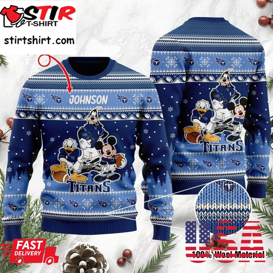 Tennessee Titans Disney Donald Duck Mickey Mouse Goofy Personalized Ugly Christmas Sweater, Christmas Sweaters, Hoodie, Sweatshirt, Sweater