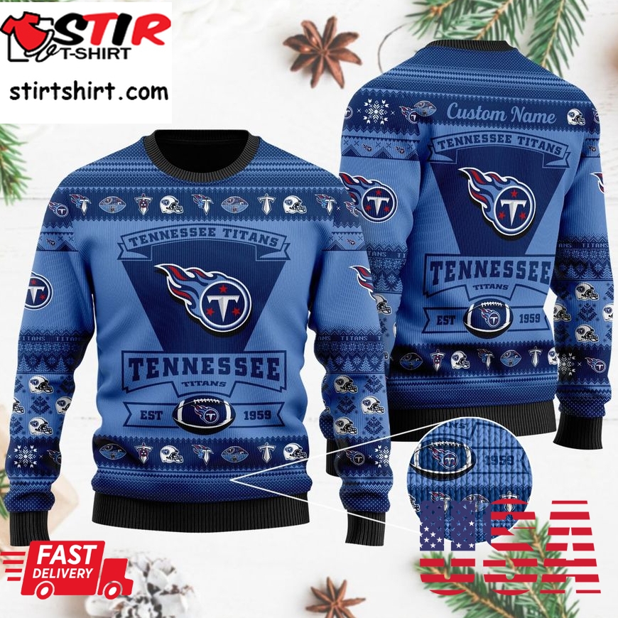 Tennessee Titans Football Team Logo Custom Name Personalized Ugly Christmas Sweater, Ugly Sweater, Christmas Sweaters, Hoodie, Sweatshirt, Sweater