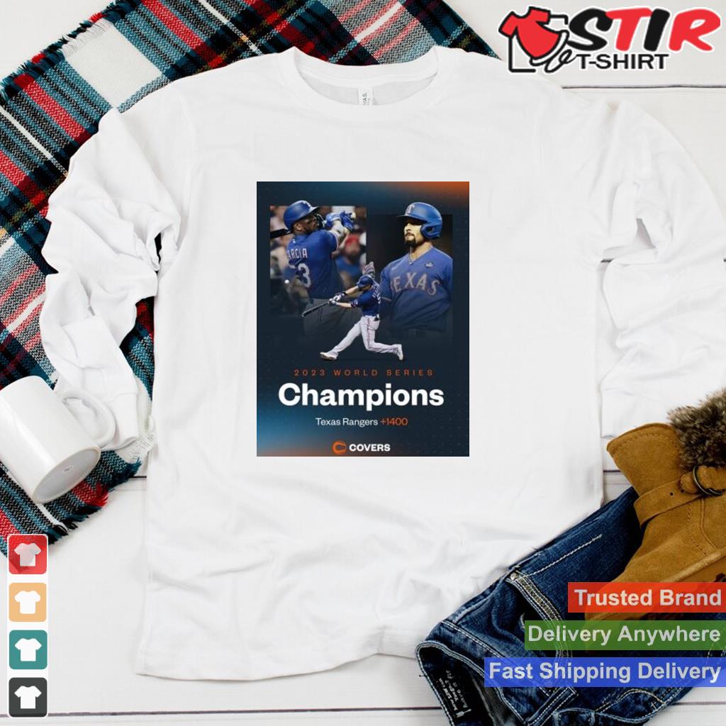 2023 World Series Champions Texas Rangers 1400 Shirt Shirt Hoodie Sweater Long Sleeve