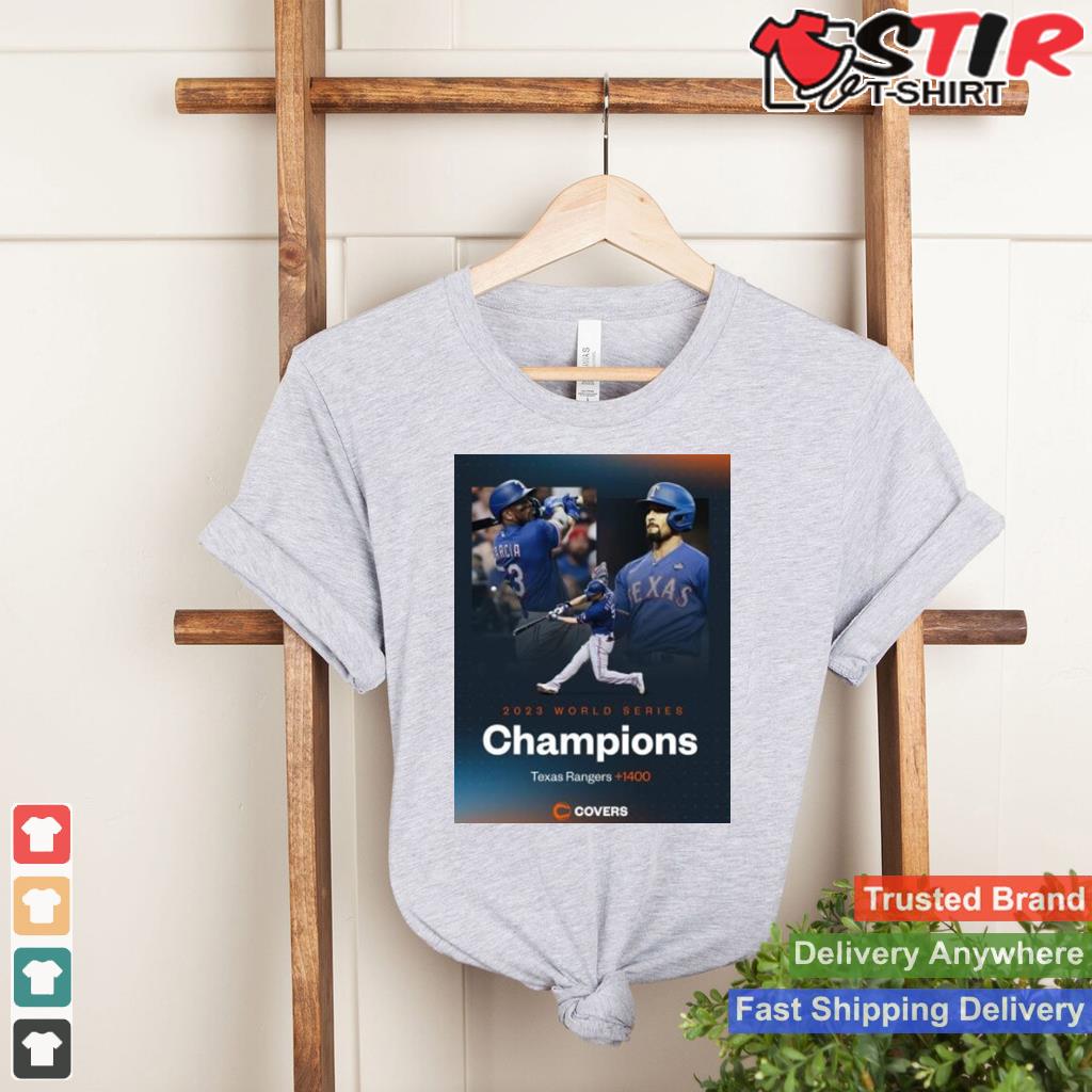 2023 World Series Champions Texas Rangers 1400 Shirt Shirt Hoodie Sweater Long Sleeve